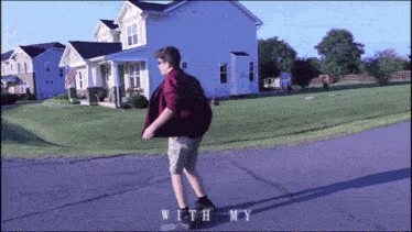 a man walking down a street with the words with my on the bottom right