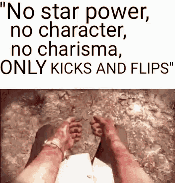 No Star Power No Character GIF - No Star Power No Character No Charisma GIFs