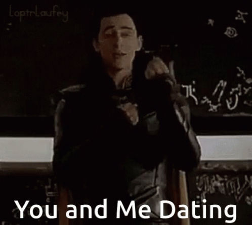 You And Me Dating GIF - You And Me Dating Loki GIFs