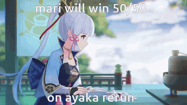 a picture of a girl with the words mari will win 50/50 on ayaka rerun on the bottom