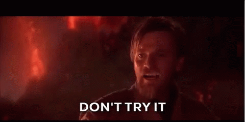 Starwars Dont GIF - Starwars Dont Dont Try It GIFs