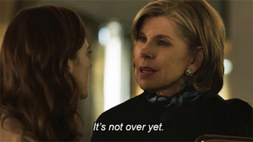 Its Not Over Yet Rose Leslie GIF - Its Not Over Yet Rose Leslie Diane Lockhart GIFs