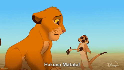 Hakuna Matata What A Wonderful Phrase Simba GIF - Hakuna Matata What A Wonderful Phrase Simba Timon GIFs