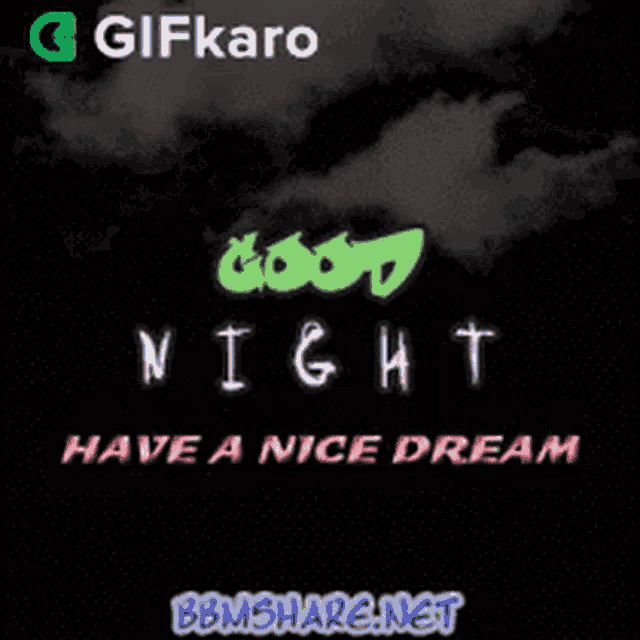 a black background with the words good night have a nice dream on it