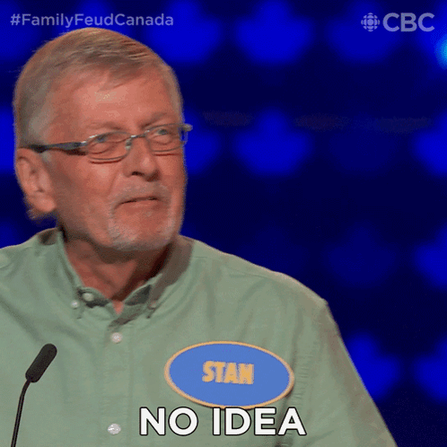 No Idea Stan GIF - No Idea Stan Family Feud Canada GIFs
