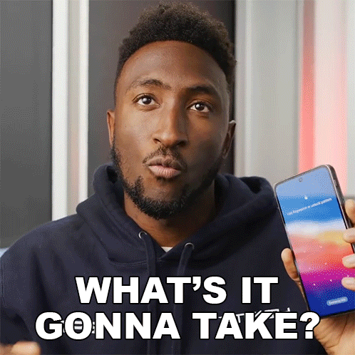 a man holding a cell phone with the words what 's it gonna take written on it