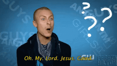 Oh. My. Lord. Jesus. Gawd. - America'S Next Top Model GIF - Cory Wade Antm Americas Next Top Model GIFs