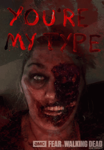 Zombie Youre My Type GIF - Zombie Youre My Type GIFs