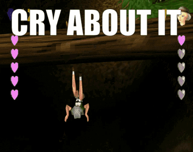 a video game that says " cry about it " on the bottom