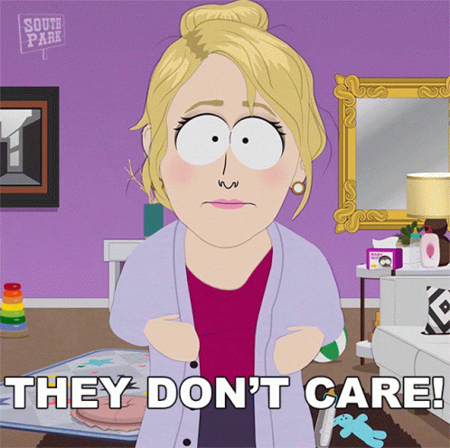 They Dont Care Vice Principal Strong Woman GIF - They Dont Care Vice Principal Strong Woman South Park GIFs