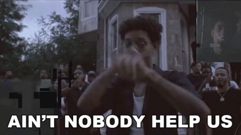 Aint Nobody Help Us Pnb Rock GIF - Aint Nobody Help Us Pnb Rock Nowadays Song GIFs