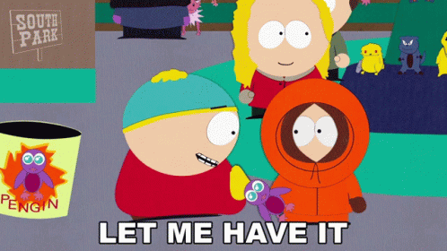 Let Me Have It Eric Cartman GIF - Let Me Have It Eric Cartman Kenny Mccormick GIFs