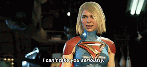 Injustice Supergirl GIF - Injustice Supergirl I Cant Take You Seriously GIFs