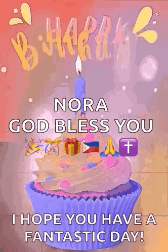 a birthday card with a cupcake with a candle and the words " nora god bless you "