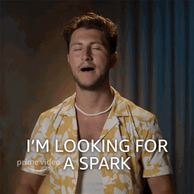 Im Looking For A Spark Jeff GIF - Im Looking For A Spark Jeff The One That Got Away GIFs