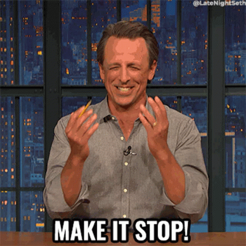 Make It Stop Seth Meyers GIF - Make It Stop Seth Meyers Late Night With Seth Meyers GIFs