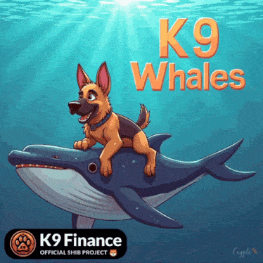 a german shepherd riding on the back of a whale with k9 whales written on it