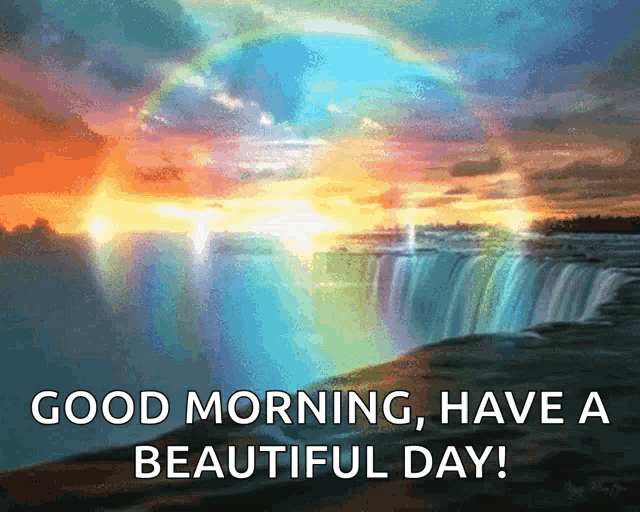 a picture of a waterfall with the words good morning have a beautiful day below it