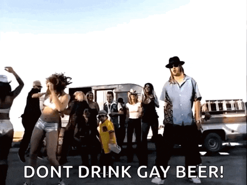 a group of people are dancing with the words " dont drink gay beer " written on the bottom