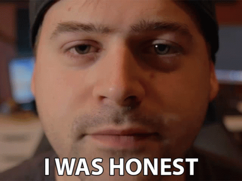 I Was Honest Jared Dines GIF - I Was Honest Jared Dines I Wanna To Be Honest With You GIFs