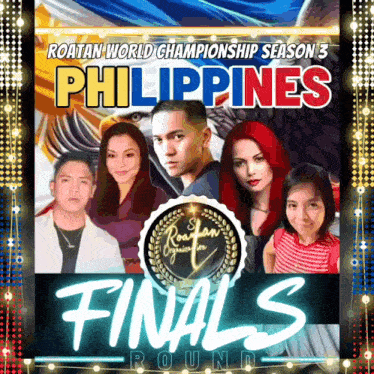 a poster for the roatan world championship season 3 philippines finals