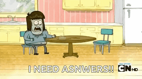 a cartoon character is sitting at a table and says `` i need answers ! ''