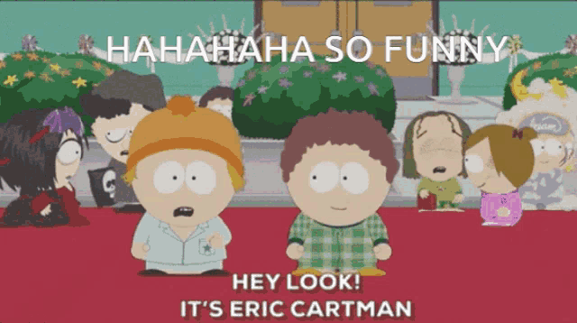 So Funny South Park Pajamaday GIF - So Funny South Park Pajamaday Hey Look Its Eric Cartman GIFs