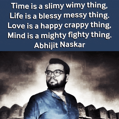 Abhijit Naskar Time Is Illusion GIF