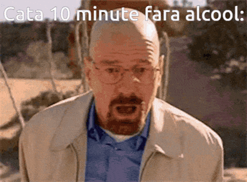 a bald man with glasses and a beard says cata 10 minute fara alcohol