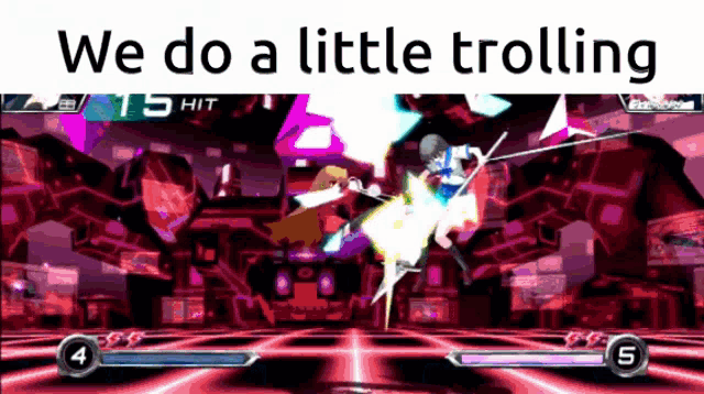 a video game with the words we do a little trolling on the bottom