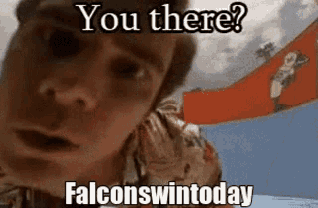 a close up of a man 's face with the words " you there falconswintoday " on it