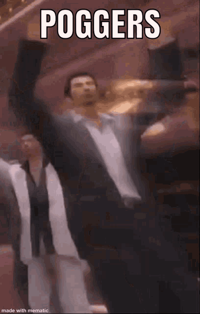 a man in a suit and tie is dancing with his arms in the air and the words `` poggers '' on the bottom .