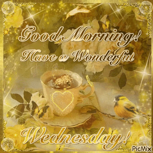 a greeting card with a cup of coffee and the words good morning have a wonderful wednesday