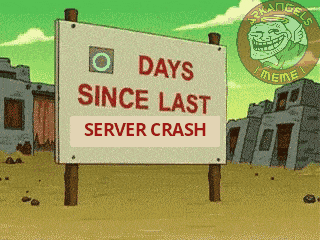 a sign that says days since last server crash on it