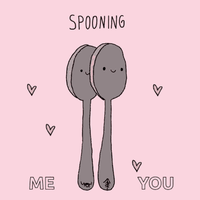 a couple of spoons with faces on them and the words spooning me you
