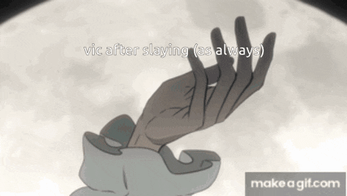 a person 's hand is reaching out towards the moon with the words vic after slaying ( as always ) below it .