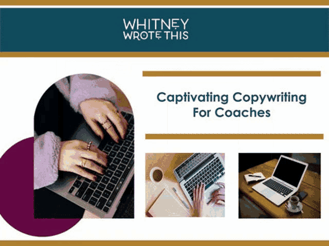 a woman is typing on a laptop with the words captivating copywriting for coaches