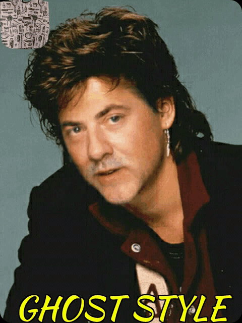 a poster of a man with a mullet and the words ghost style on the bottom