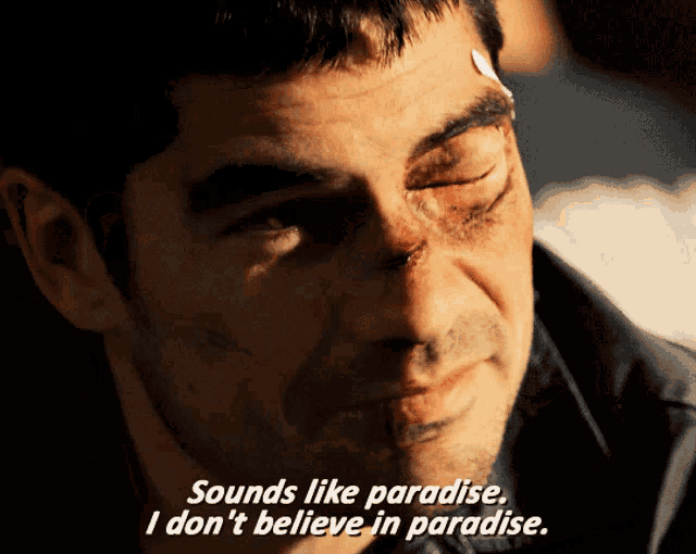 Sounds Like Paradise I Dont Believe In Paradise GIF - Sounds Like Paradise I Dont Believe In Paradise Seth Gecko GIFs