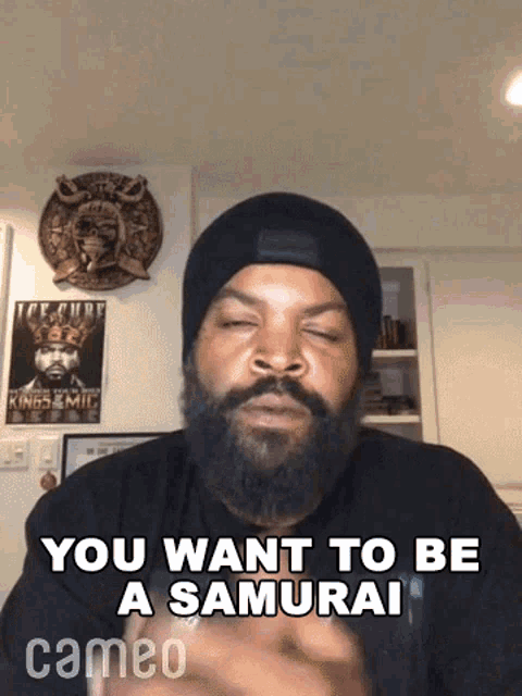 You Want To Be A Samurai Oshea Jackson GIF - You Want To Be A Samurai Oshea Jackson Ice Cube GIFs