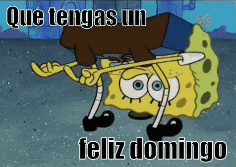 a cartoon of spongebob with the words que tengas un feliz domingo below him