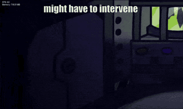 a cartoon character says might have to intervene in the corner