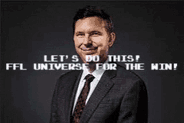 a man in a suit and tie is smiling in front of a screen that says let 's do this ffl universe for the win