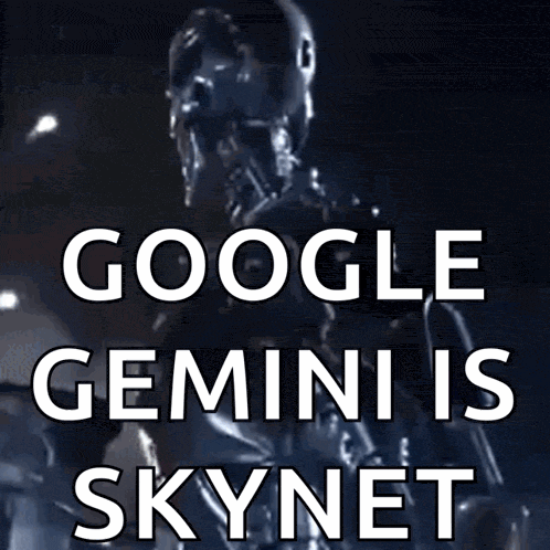 a robot with the words google gemini is skynet on it