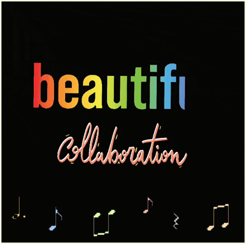 a colorful sign that says beautiful collaboration