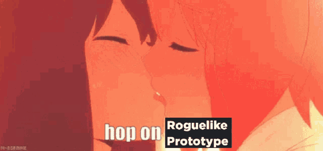 a couple of girls kissing with the words hop on roguelike prototype above them