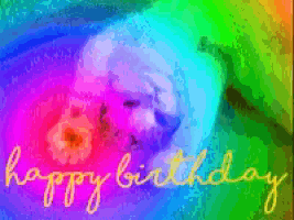 a rainbow background with the words happy birthday