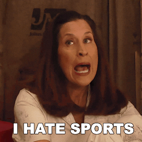 I Hate Sports Marissa Benson GIF - I Hate Sports Marissa Benson I Don'T Like Sports GIFs