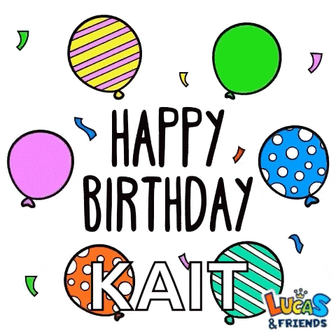 a happy birthday greeting card with balloons and the name kait .