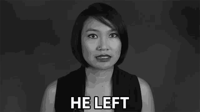 a black and white photo of a woman with the words he left above her